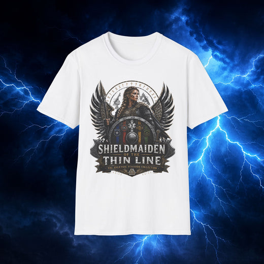 Shieldmaiden of the Thin Line T-Shirt — The Valkyrie Warrior Collection